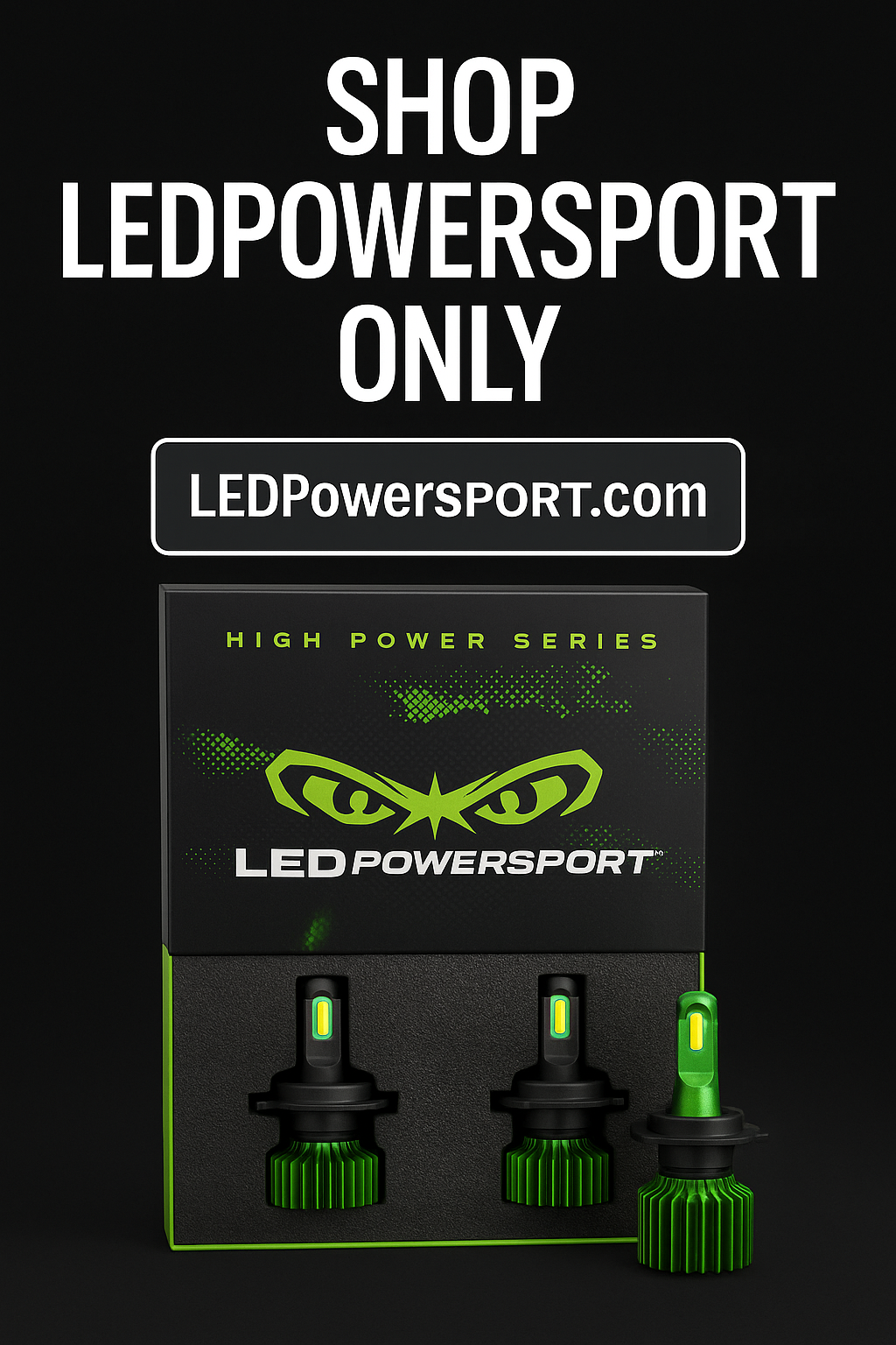 LEDPowersport High Power Series green LED headlight kit with official packaging and SHOP LEDPOWERSPORT ONLY banner